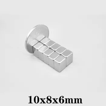 5tk 10x8x6 mm Small Block Võimsad Magnetid 10*8*6 Super Neodüüm Magnet 10x8x6mm Stong NdFeB Alalise Magnetvälja 10*8*6