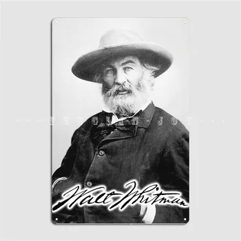 Walt Whitman Ameerika Luuletaja Essayist Ja Ajakirjanik Plakat Metallist Tahvel Pool Seina Decor Seina pubi Kohandatud Tina märk Plakat